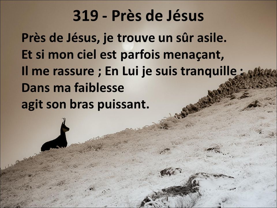 319 - Près de Jésus