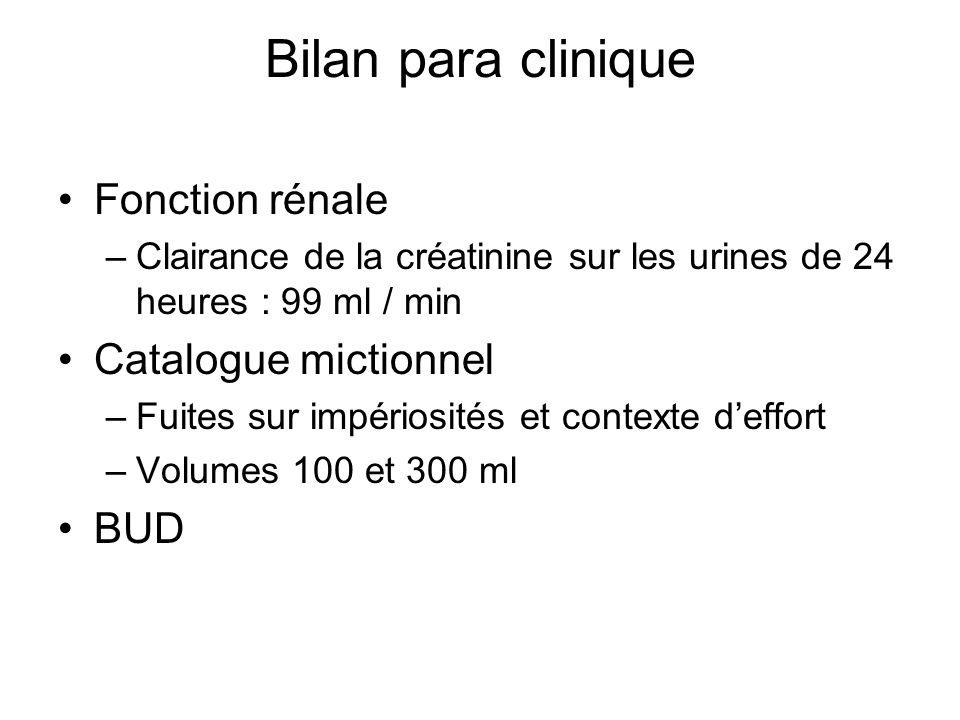 Bilan para clinique Fonction rénale Catalogue mictionnel BUD