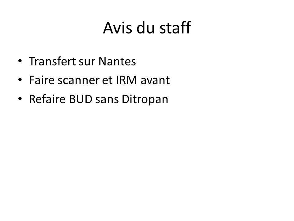 Avis du staff Transfert sur Nantes Faire scanner et IRM avant