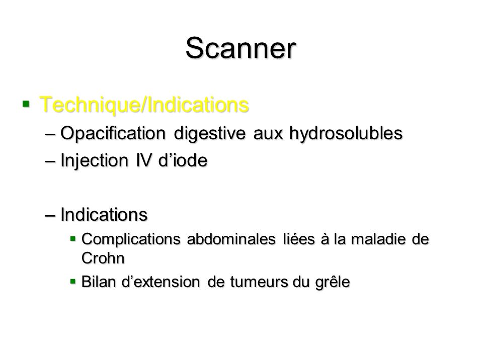 Scanner Technique/Indications