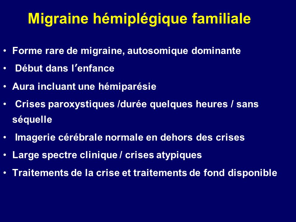 Migraine hémiplégique familiale