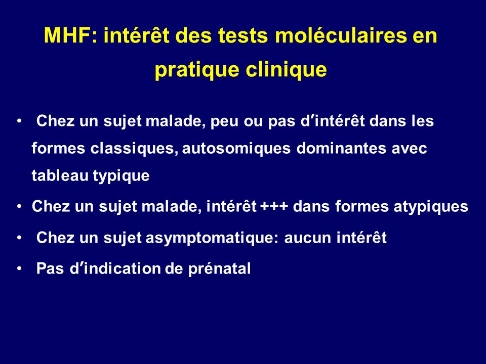 MHF: intérêt des tests moléculaires en pratique clinique