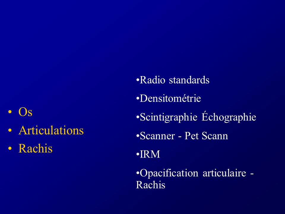 Os Articulations Rachis Radio standards Densitométrie