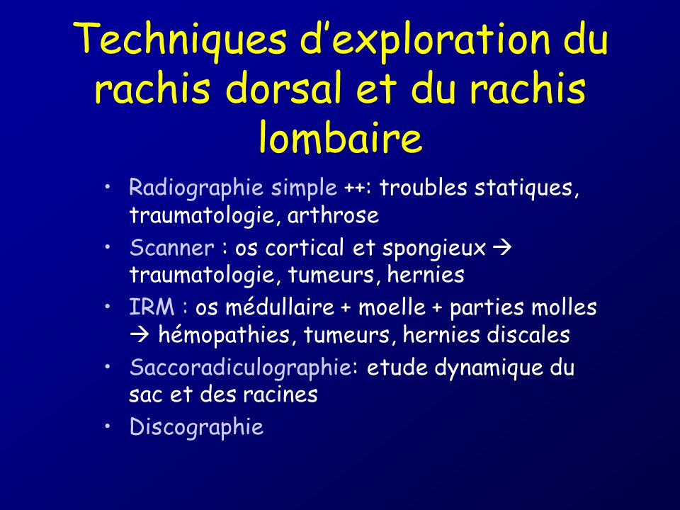 Techniques d’exploration du rachis dorsal et du rachis lombaire