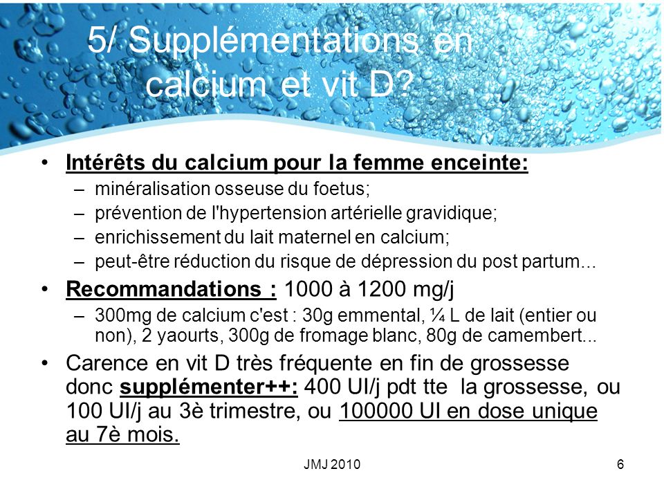 5/ Supplémentations en calcium et vit D
