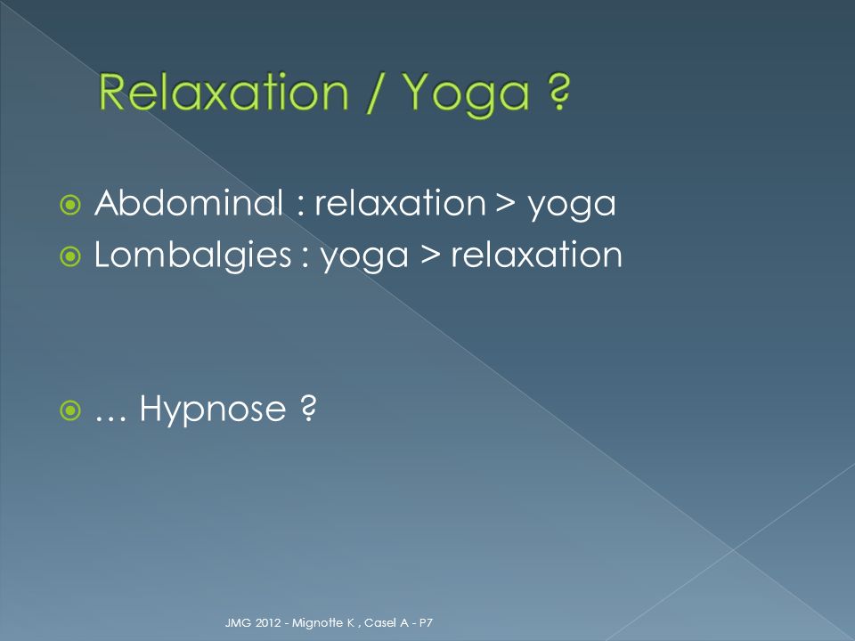Relaxation / Yoga Abdominal : relaxation > yoga