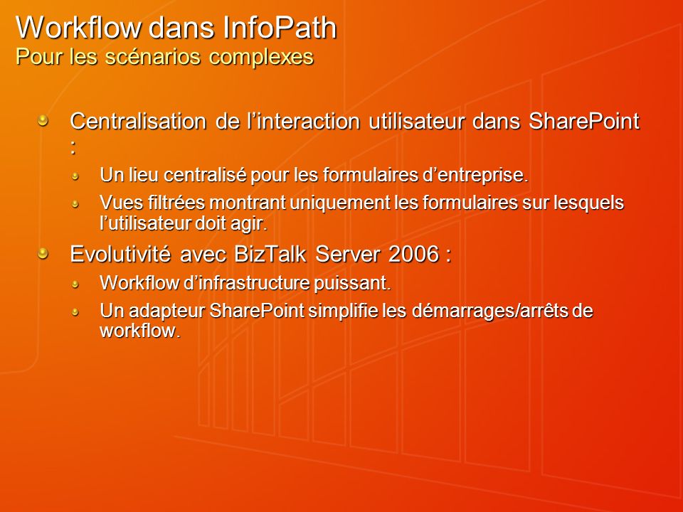 Workflow dans InfoPath Pour les scénarios complexes