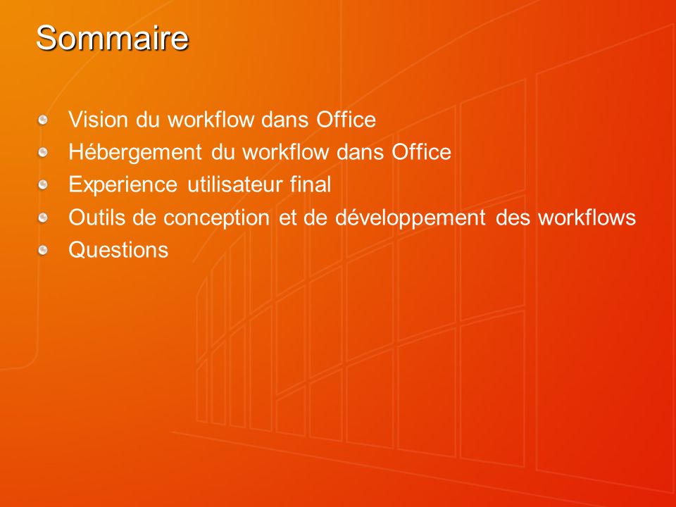 Sommaire Vision du workflow dans Office