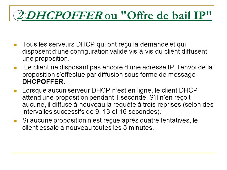 2 DHCPOFFER ou Offre de bail IP