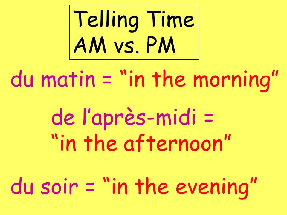 Telling Time AM vs.