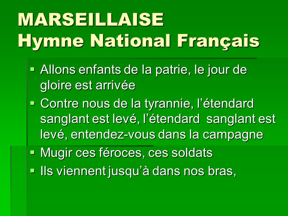 MARSEILLAISE Hymne National Français