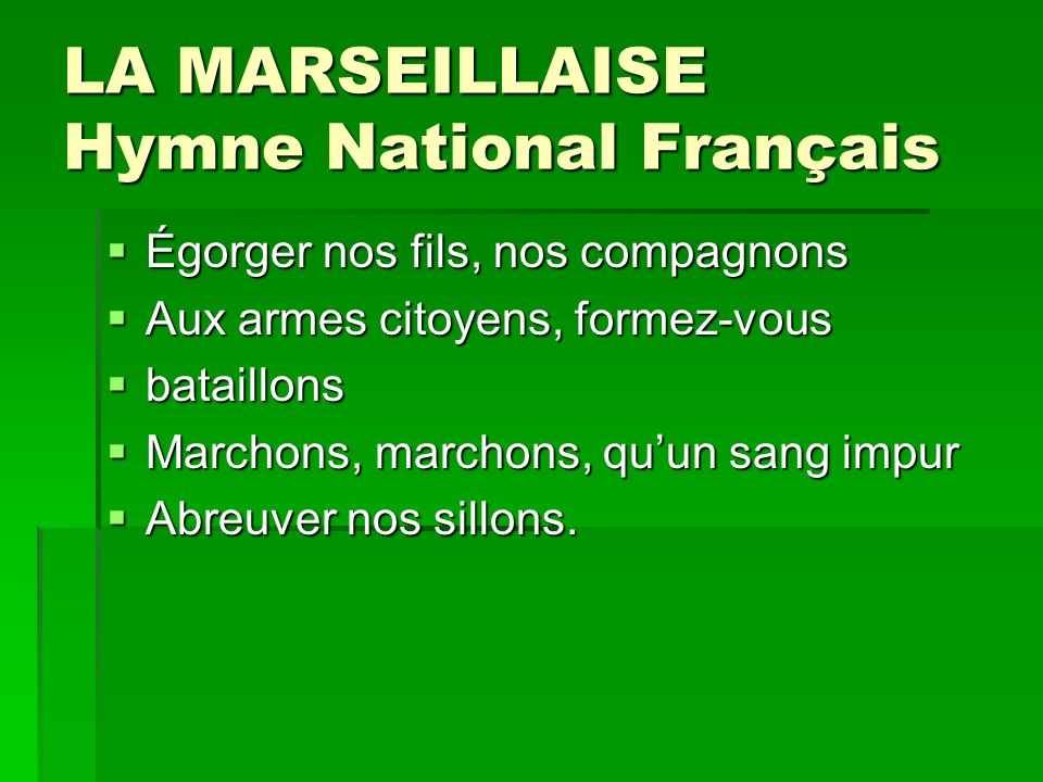 LA MARSEILLAISE Hymne National Français