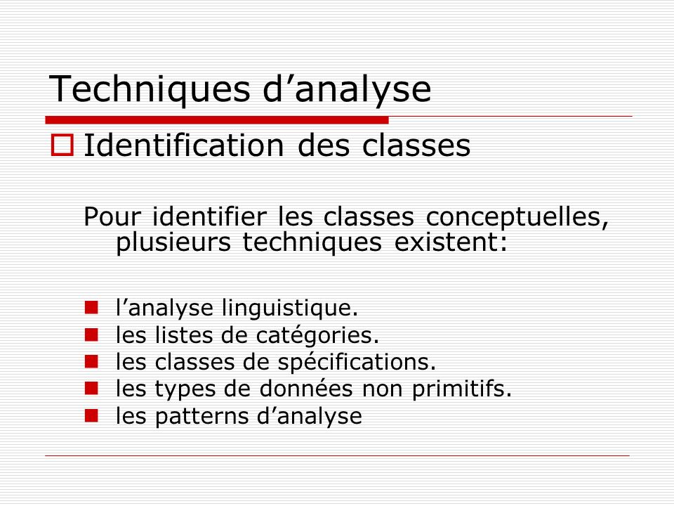 Techniques d’analyse Identification des classes