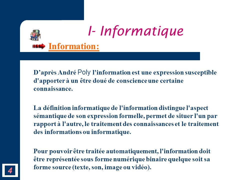 I- Informatique Information: