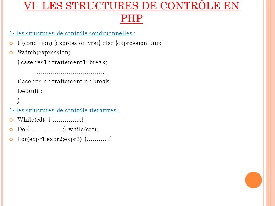 VI- LES STRUCTURES DE CONTRÔLE EN PHP
