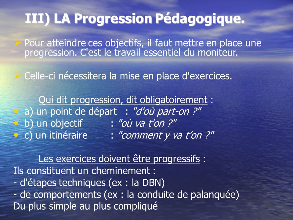 III) LA Progression Pédagogique.