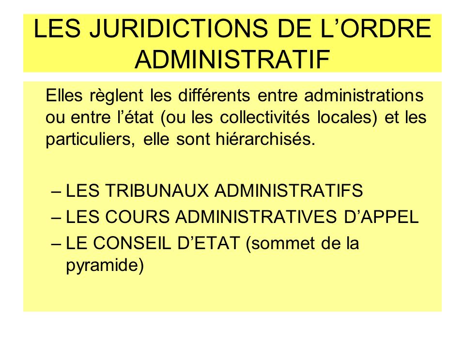 LES JURIDICTIONS DE L’ORDRE ADMINISTRATIF