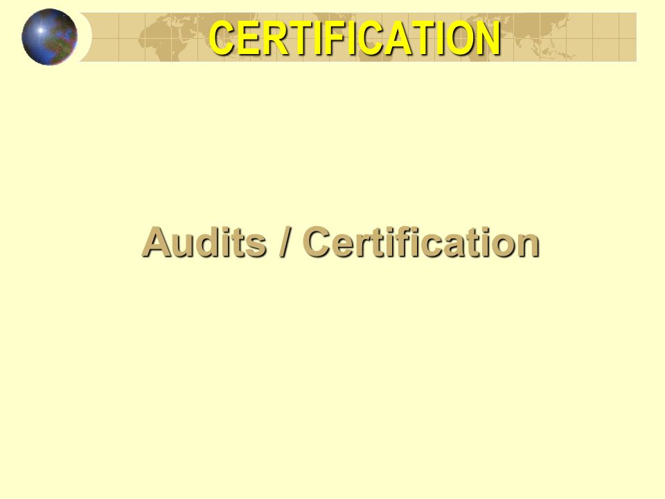 Audits / Certification