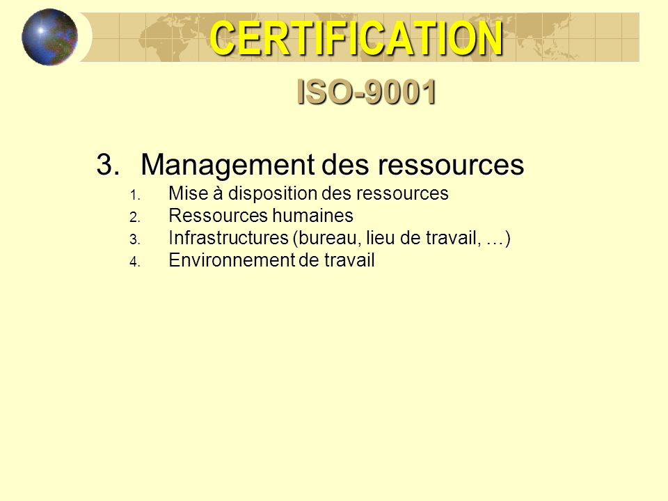 CERTIFICATION ISO-9001 Management des ressources