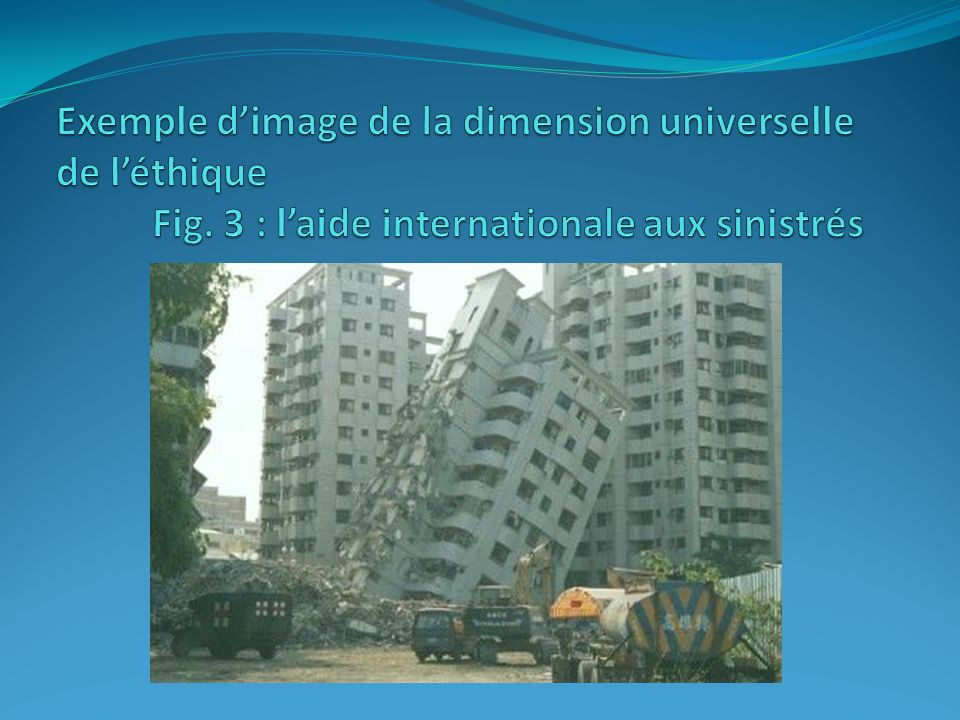 Exemple d’image de la dimension universelle de l’éthique. Fig