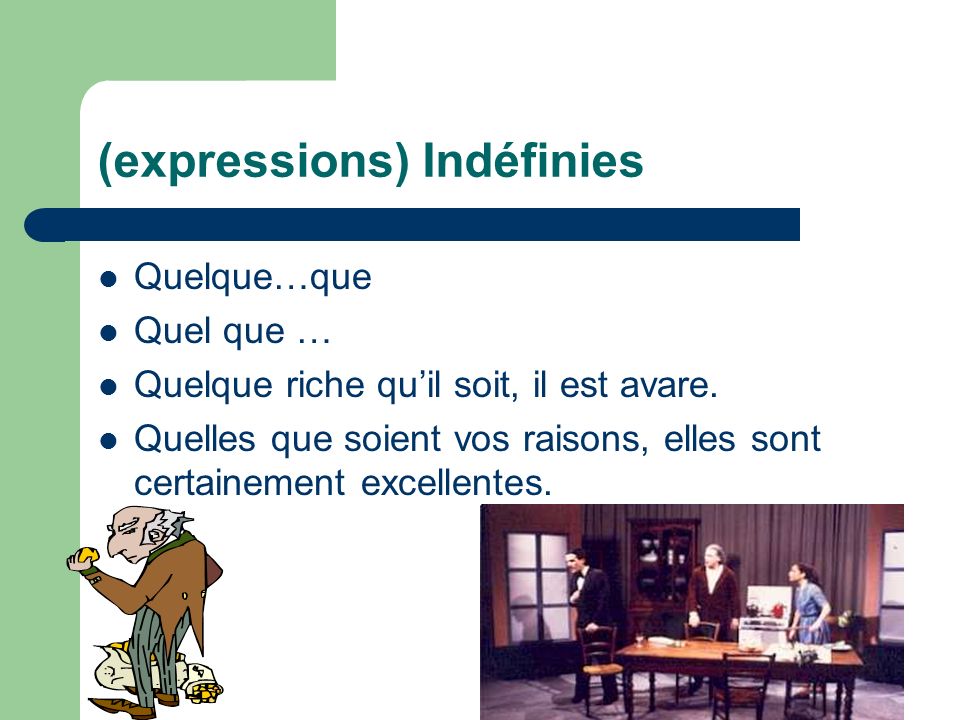 (expressions) Indéfinies