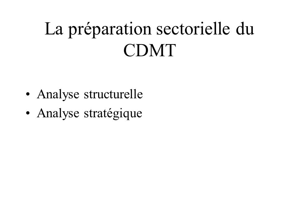 La préparation sectorielle du CDMT
