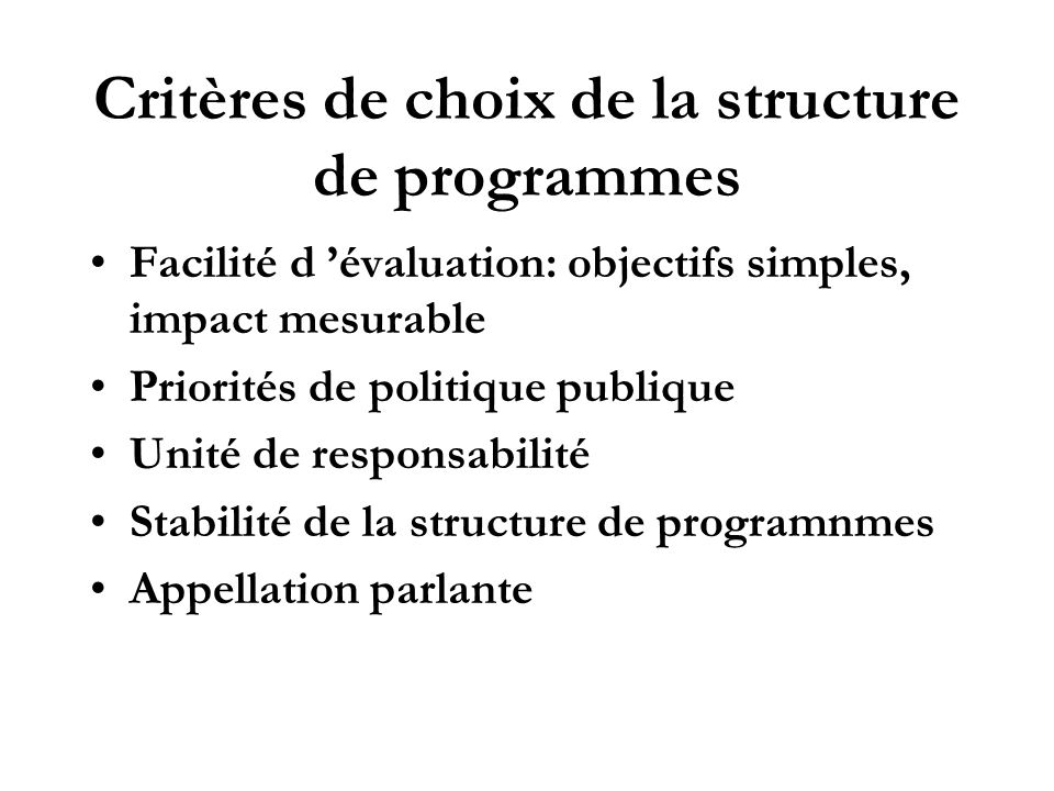 Critères de choix de la structure de programmes