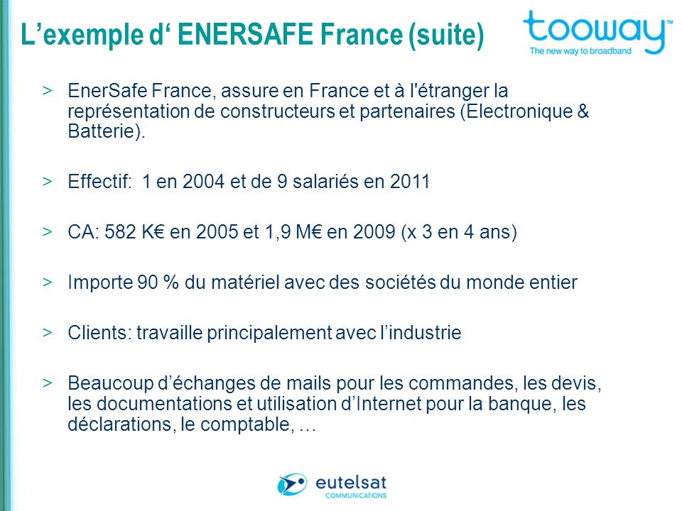 L’exemple d‘ ENERSAFE France (suite)