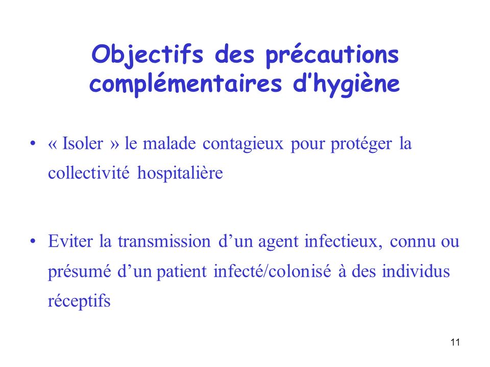 Objectifs des précautions complémentaires d’hygiène