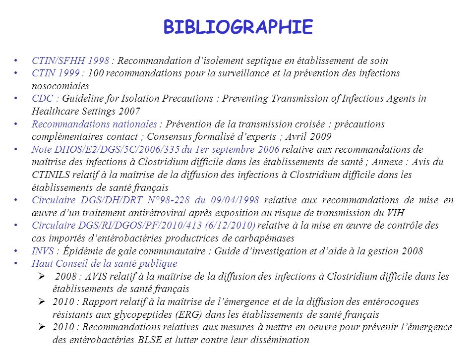 BIBLIOGRAPHIE CTIN/SFHH 1998 : Recommandation d’isolement septique en établissement de soin.