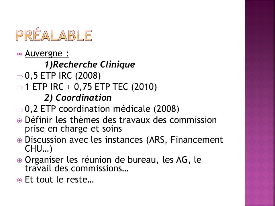 Préalable Auvergne : 1)Recherche Clinique 0,5 ETP IRC (2008)