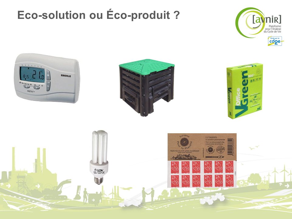 Eco-solution ou Éco-produit