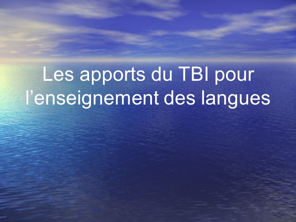 Les apports du TBI pour l’enseignement des langues