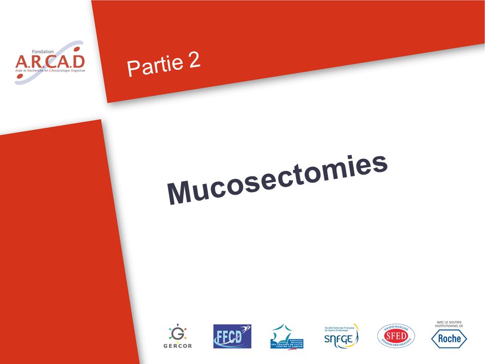 Partie 2 Mucosectomies