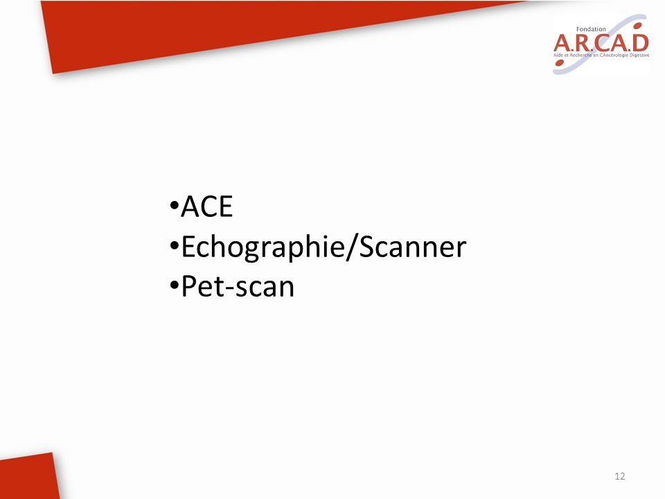ACE Echographie/Scanner Pet-scan