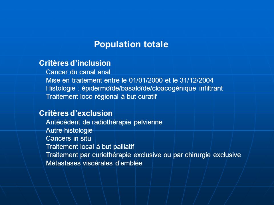 Critères d’inclusion Critères d’exclusion Population totale
