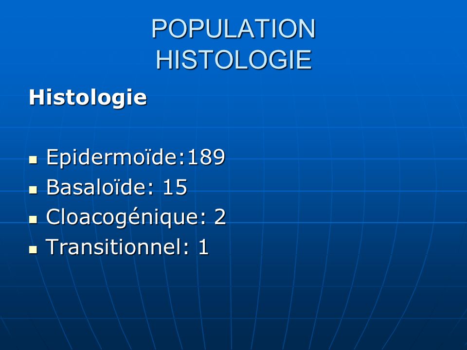 POPULATION HISTOLOGIE