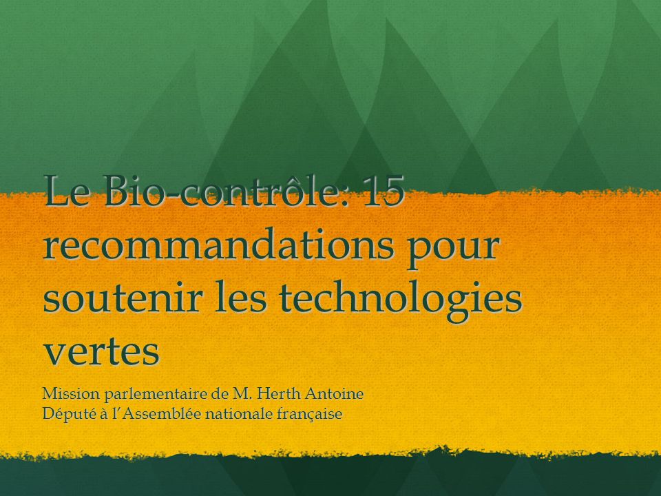 Le Bio-contrôle: 15 recommandations pour soutenir les technologies vertes