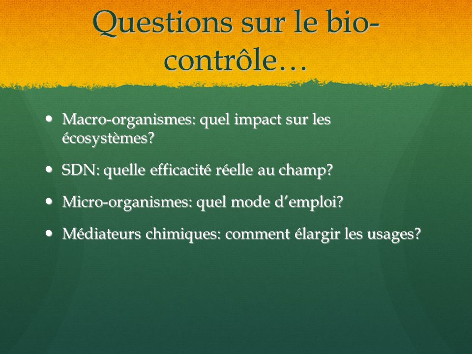 Questions sur le bio-contrôle…