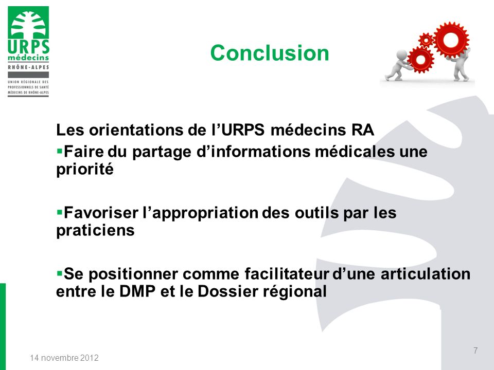 Conclusion Les orientations de l’URPS médecins RA