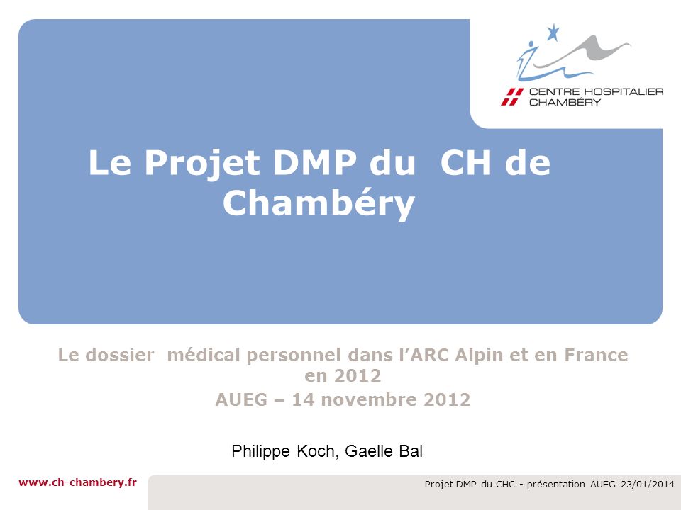 Le Projet DMP du CH de Chambéry