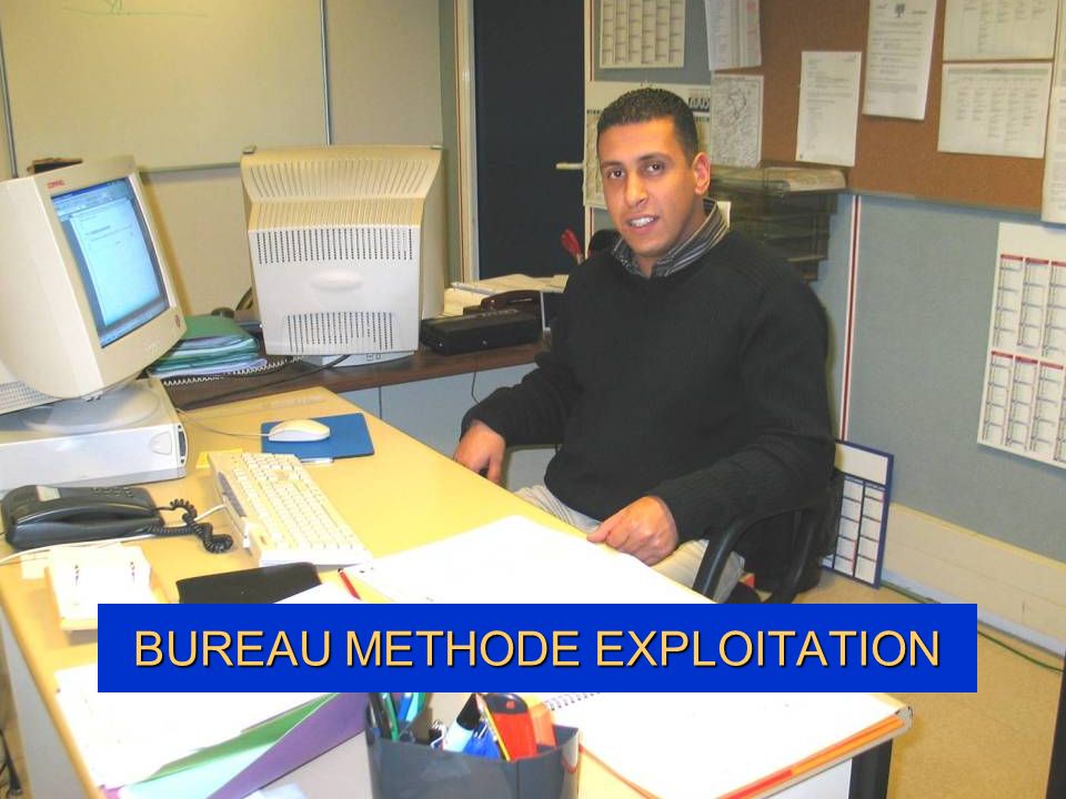 BUREAU METHODE EXPLOITATION