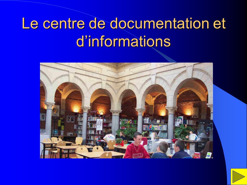 Le centre de documentation et d’informations