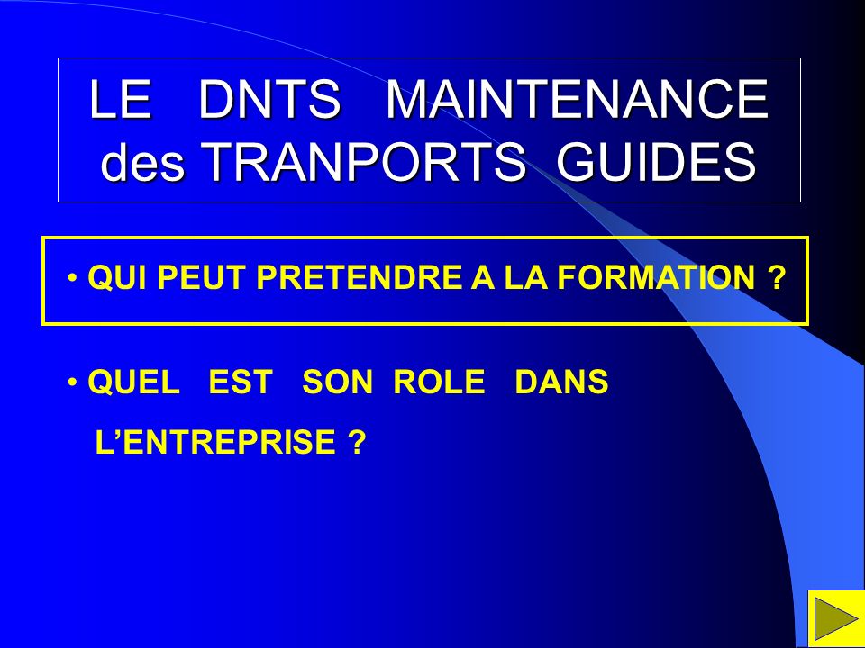 LE DNTS MAINTENANCE des TRANPORTS GUIDES