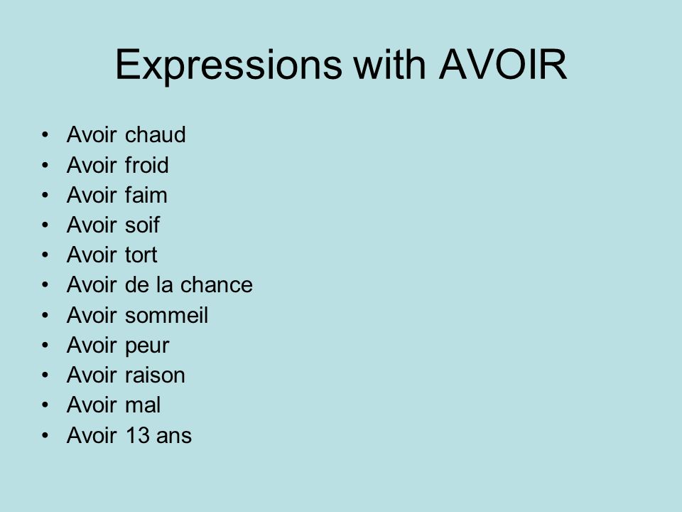 Expressions with AVOIR