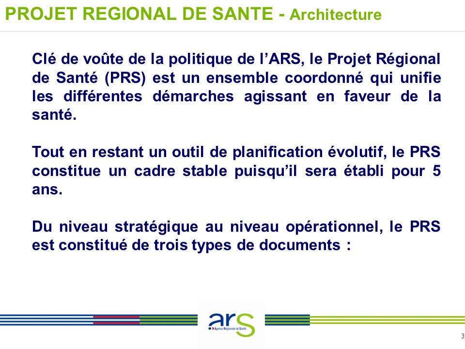 PROJET REGIONAL DE SANTE - Architecture