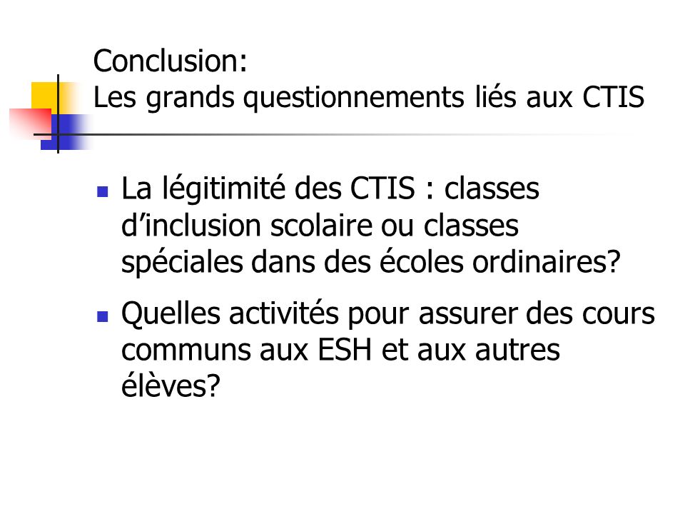 Conclusion: Les grands questionnements liés aux CTIS
