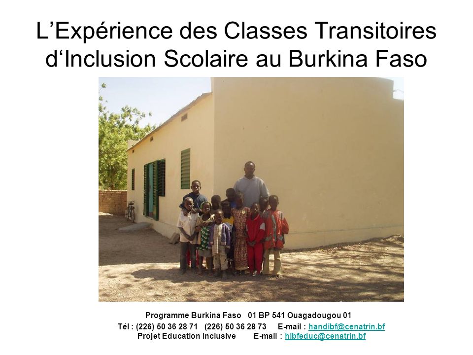 L’Expérience des Classes Transitoires d‘Inclusion Scolaire au Burkina Faso