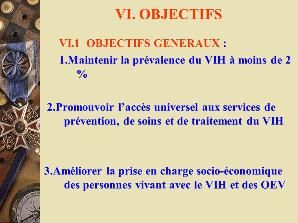 VI. OBJECTIFS VI.1 OBJECTIFS GENERAUX :