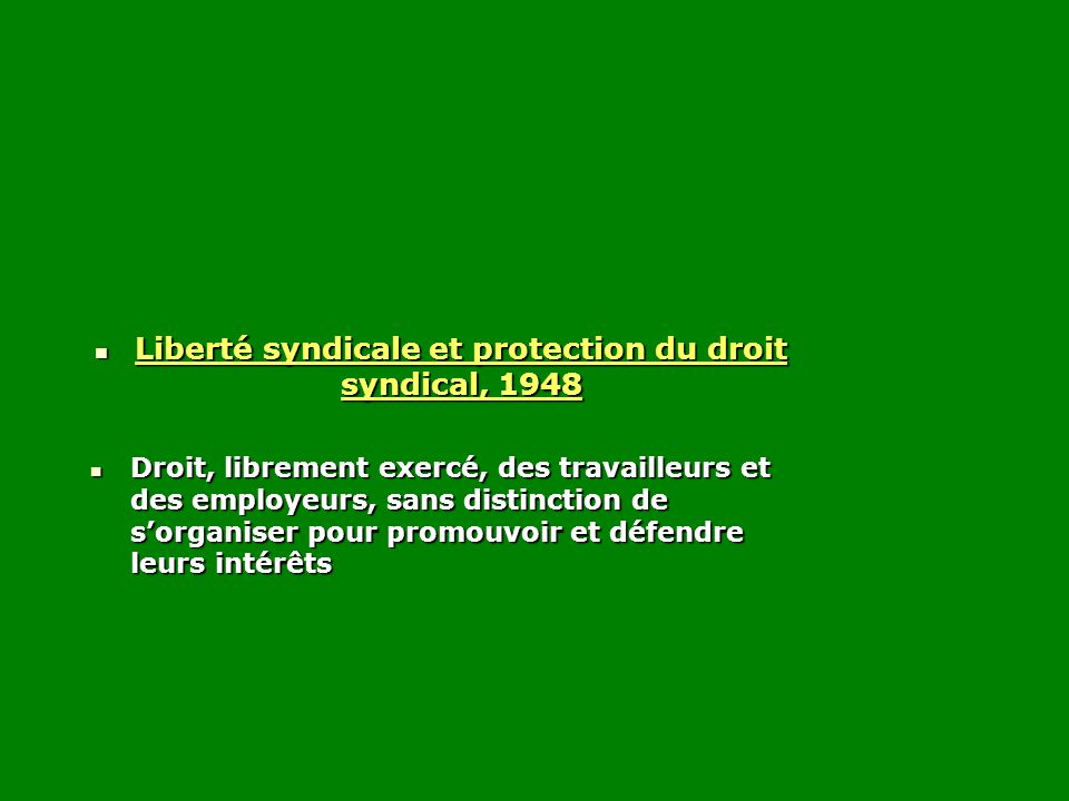 Liberté syndicale et protection du droit syndical, 1948